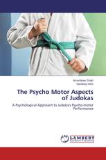 The Psycho Motor Aspects of Judokas