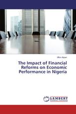 The Impact of Financial Reforms on Economic Performance in Nigeria