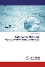 Autonomic Network Management Fundamentals