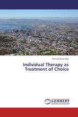Individual Therapy as Treatment of Choice