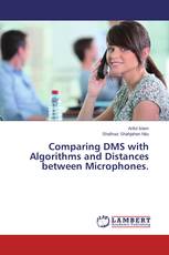 Comparing DMS with Algorithms and Distances between Microphones.