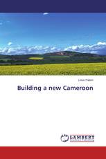Building a new Cameroon