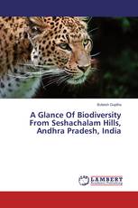 A Glance Of Biodiversity From Seshachalam Hills, Andhra Pradesh, India
