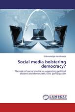 Social media bolstering democracy?