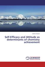 Self-Efficacy and Attitude as determinants of chemistry achievement