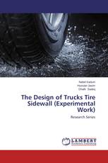 The Design of Trucks Tire Sidewall (Experimental Work)