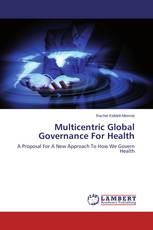 Multicentric Global Governance For Health