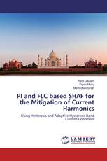 PI and FLC based SHAF for the Mitigation of Current Harmonics