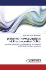 Dielectric Thermal Analysis of Pharmaceutical Solids