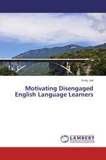 Motivating Disengaged English Language Learners