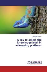 A TBS to assess the knowledge level in e-learning platform