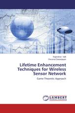 Lifetime Enhancement Techniques for Wireless Sensor Network