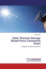 Solar Thermal Storage Based Force Convective Dryer