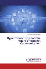 Hyperconnectivity and the Future of Internet Communication