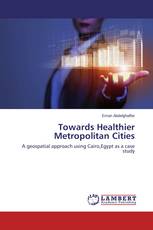 Towards Healthier Metropolitan Cities