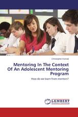 Mentoring In The Context Of An Adolescent Mentoring Program