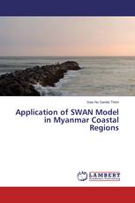 Application of SWAN Model in Myanmar Coastal Regions