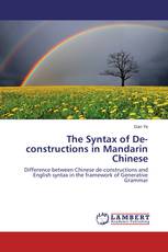 The Syntax of De-constructions in Mandarin Chinese