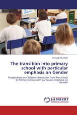 The transition into primary school with particular emphasis on Gender