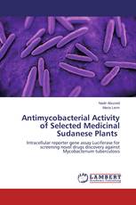 Antimycobacterial Activity of Selected Medicinal Sudanese Plants