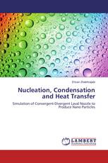 Nucleation, Condensation and Heat Transfer