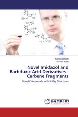 Novel Imidazol and Barbituric Acid Derivatives - Carbene Fragments