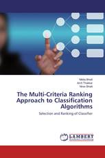 The Multi-Criteria Ranking Approach to Classification Algorithms