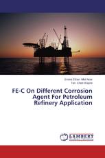 FE-C On Different Corrosion Agent For Petroleum Refinery Application