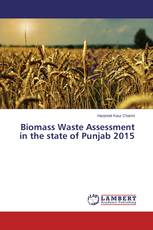 Biomass Waste Assessment in the state of Punjab 2015