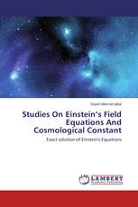 Studies On Einstein’s Field Equations And Cosmological Constant