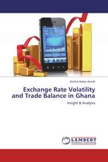Exchange Rate Volatility and Trade Balance in Ghana