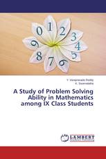A Study of Problem Solving Ability in Mathematics among IX Class Students