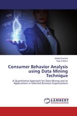 Consumer Behavior Analysis using Data Mining Technique