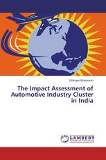 The Impact Assessment of Automotive Industry Cluster in India