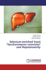 Selenium-enriched Yeast "Saccharomyces cerevisiae" and Hepatotoxicity