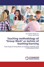 Teaching methodology of "Group Work" as technic of teaching-learning