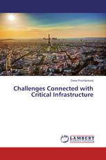 Challenges Connected with Critical Infrastructure