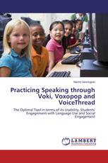 Practicing Speaking through Voki, Voxopop and VoiceThread