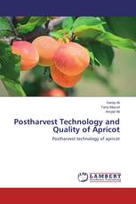 Postharvest Technology and Quality of Apricot