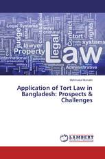 Application of Tort Law in Bangladesh: Prospects & Challenges
