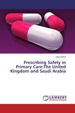 Prescribing Safety in Primary Care:The United Kingdom and Saudi Arabia