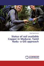 Status of soil available Copper in Madurai, Tamil Nadu -a GIS approach