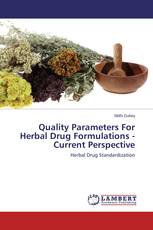 Quality Parameters For Herbal Drug Formulations -Current Perspective