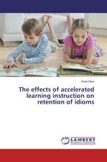 The effects of accelerated learning instruction on retention of idioms