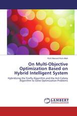 On Multi-Objective Optimization Based on Hybrid Intelligent System