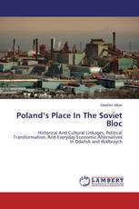 Poland’s Place In The Soviet Bloc