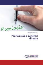 Psoriasis as a systemic disease