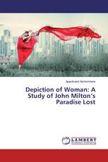 Depiction of Woman: A Study of John Milton’s Paradise Lost
