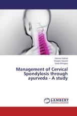 Management of Cervical Spondylosis through ayurveda - A study