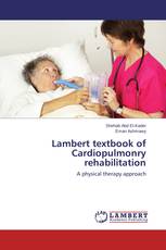 Lambert textbook of Cardiopulmonry rehabilitation